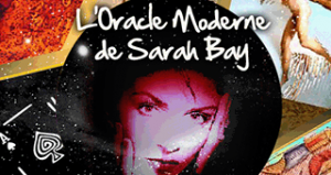 Oracle moderne de Sarah Bay